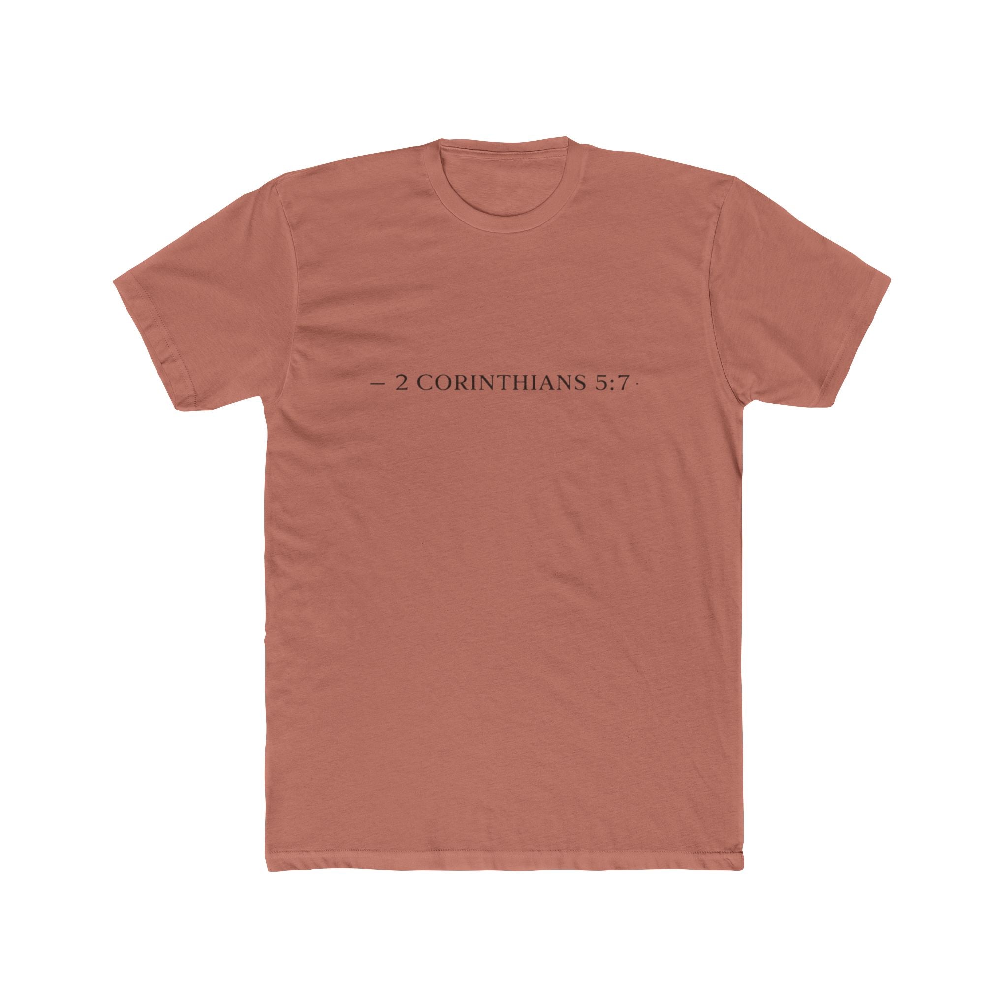 Walk By Faith Tee — 2 Corinthians 5:7 Christian T-Shirt, "Not by Sight" Inspirational Tee