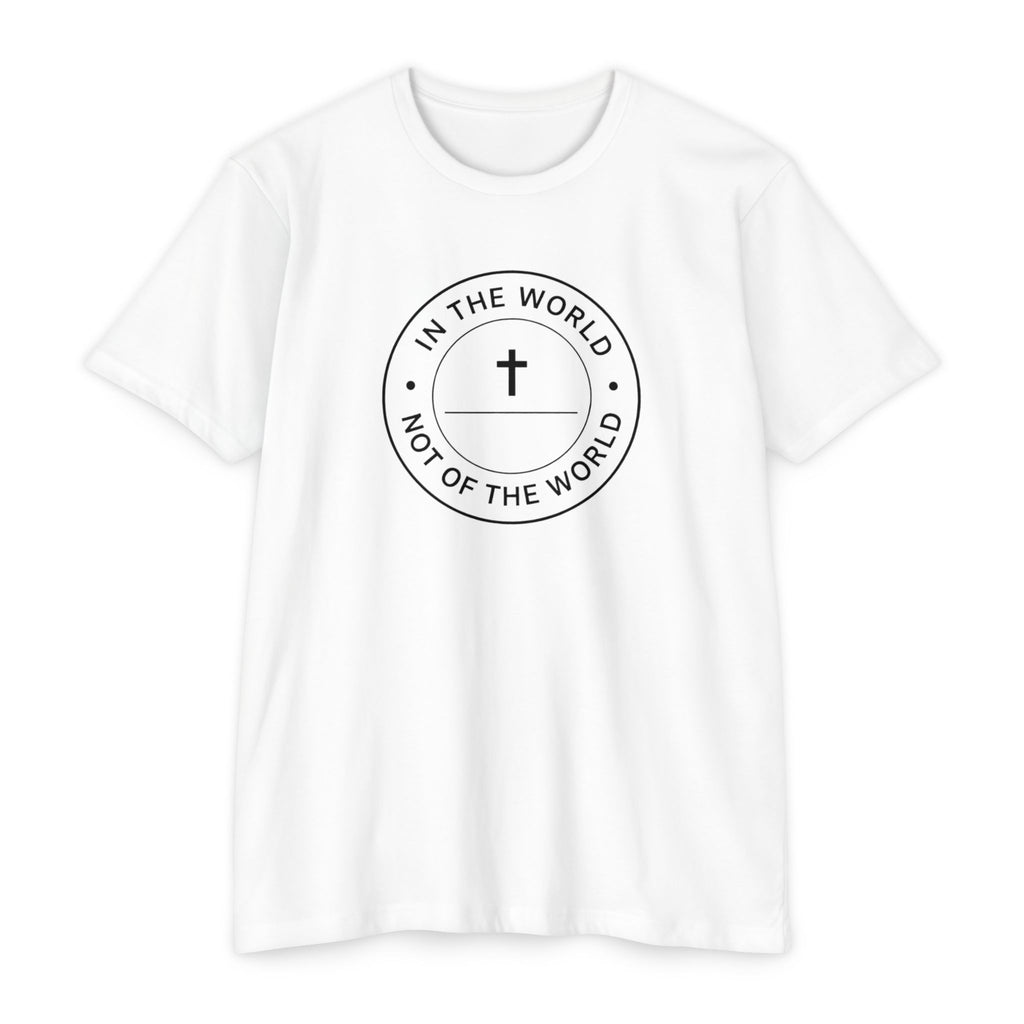Womens "In The World Not Of The World" Christian T-shirt