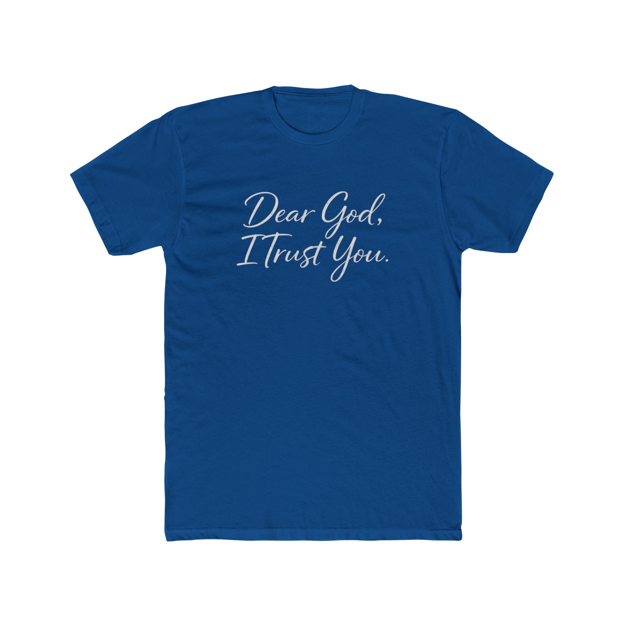 Mens Dear God I Trust You Tee — Inspirational Christian Faith T‑Shirt