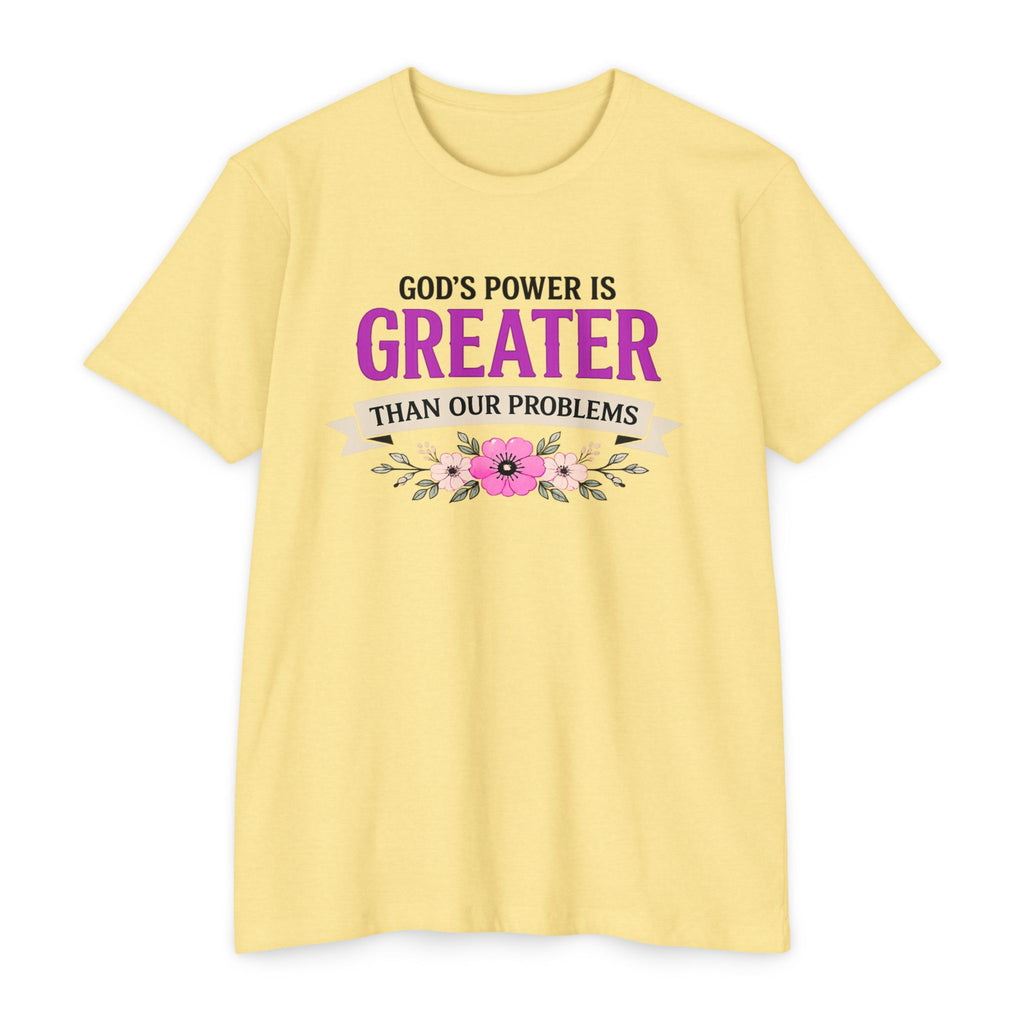 Womens God's Power Is Greater Than Our Problems T-Shirt | Christian Faith Quote