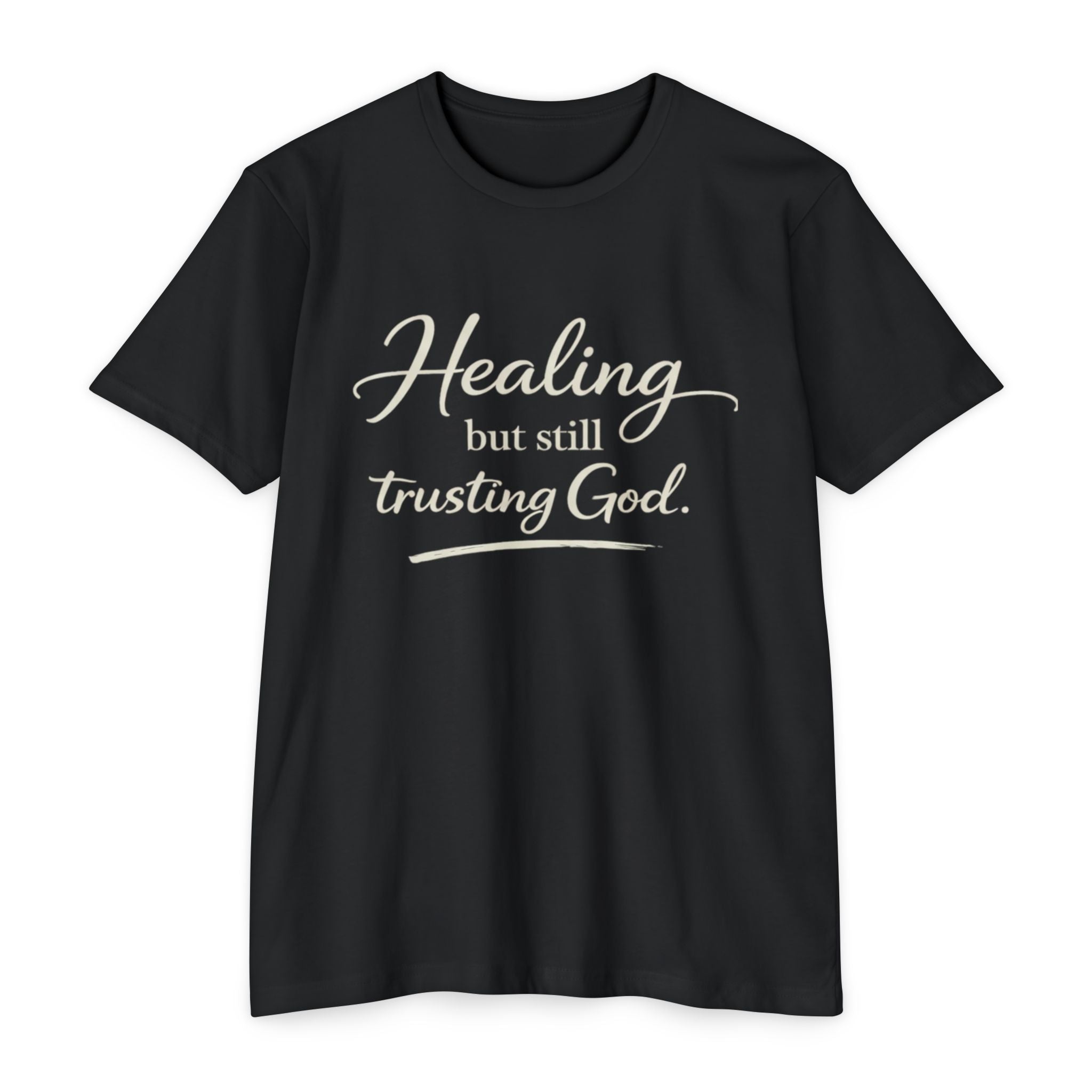 Womens Healing But Still Trusting God T-Shirt