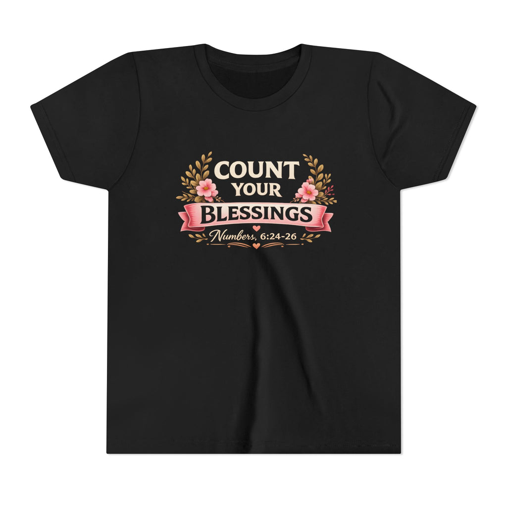 Girls Youth Tee - "Count Your Blessings" Floral Scripture Kids Shirt (Numbers 6:24-26)