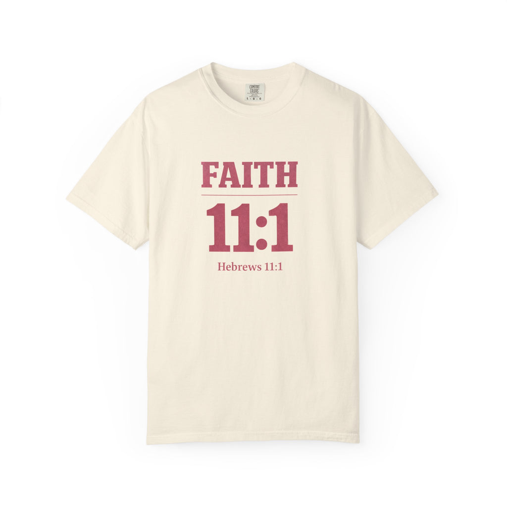 Faith 11:1 T‑Shirt — Hebrews 11:1 Inspirational Christian Tee