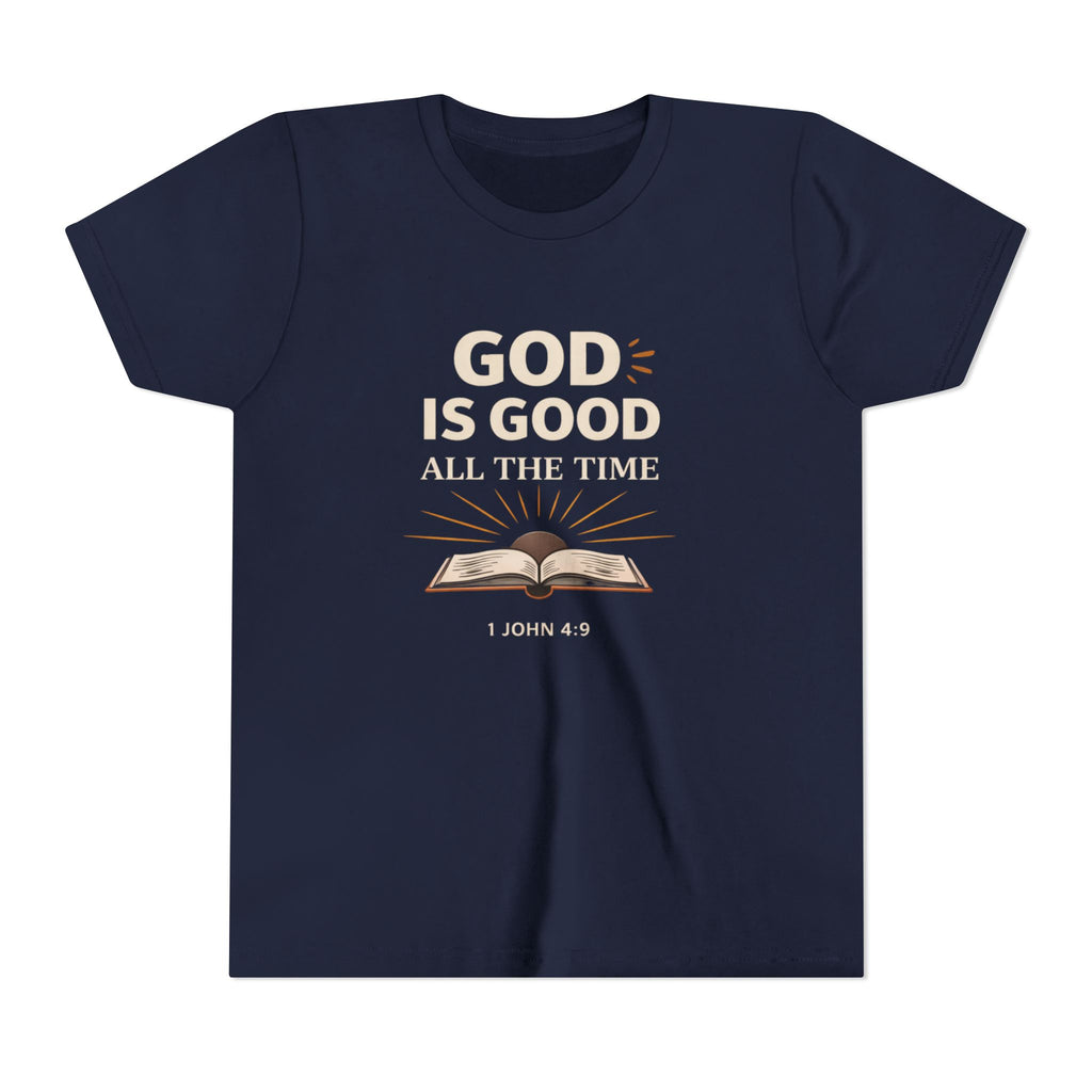 Boys Youth T-Shirt — "God Is Good All The Time" Bible Verse Tee (1 John 4:9)