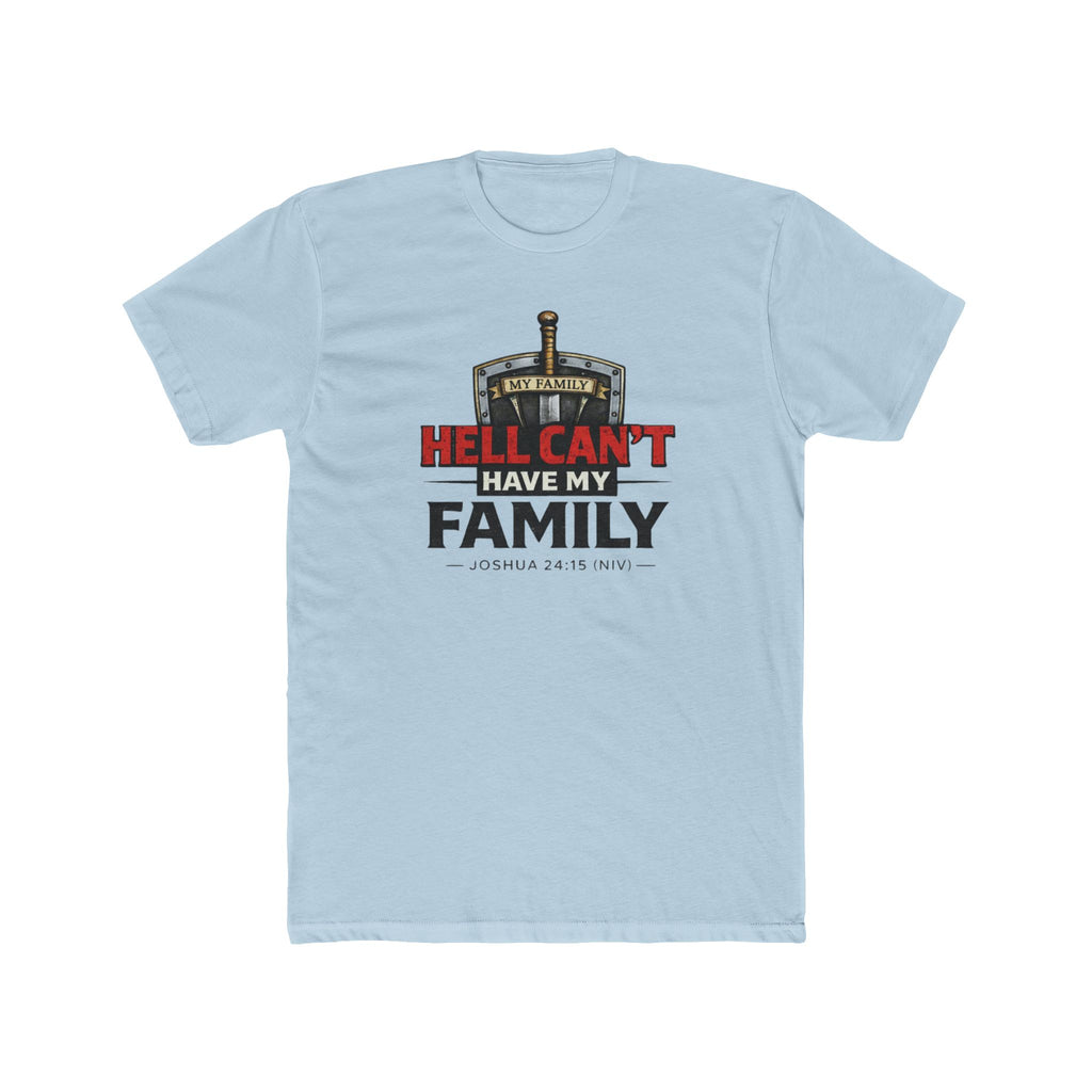 "Hell Can't Have My Family" Crew Tee — Christian Family Protection T-Shirt