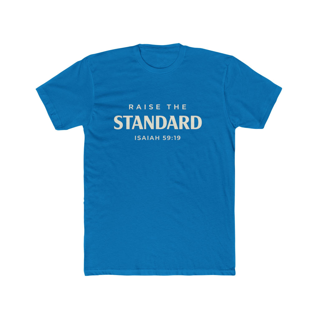 Raise a Standard T-Shirt – Isaiah 59:19 Inspirational Christian Tee