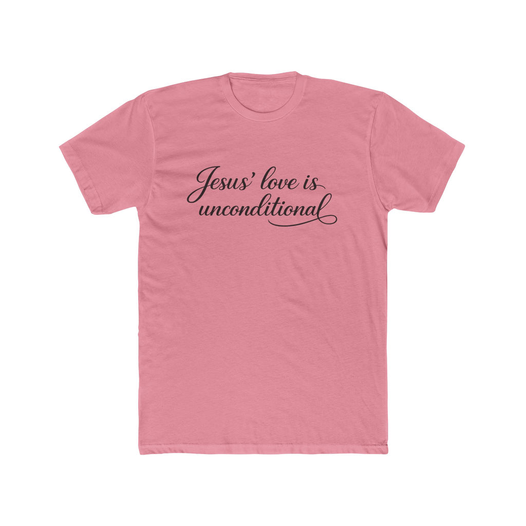 Jesus' Love Is Unconditional T-Shirt | Christian Faith Script Tee