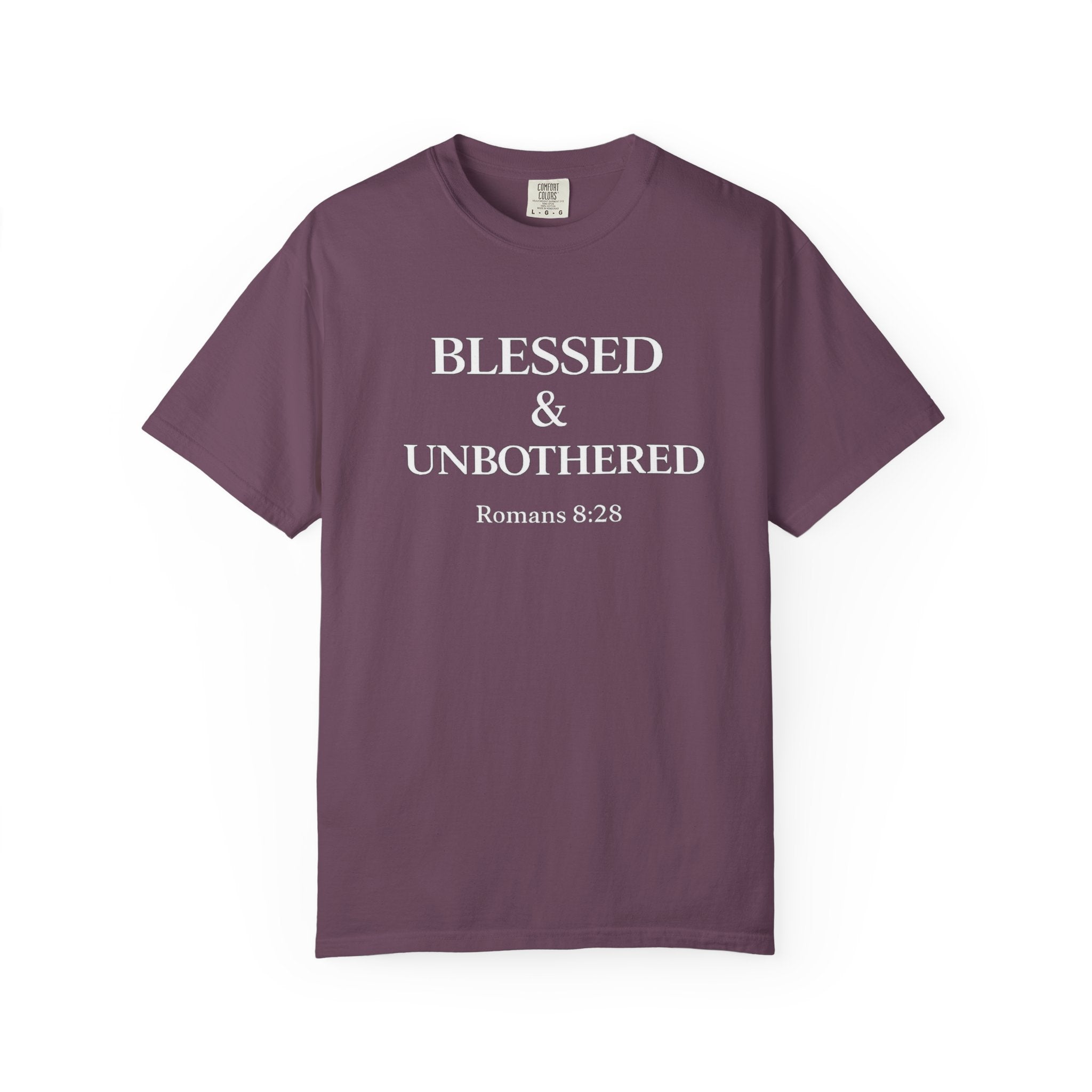 Blessed & Unbothered T-Shirt — Romans 8:28 Christian Tee