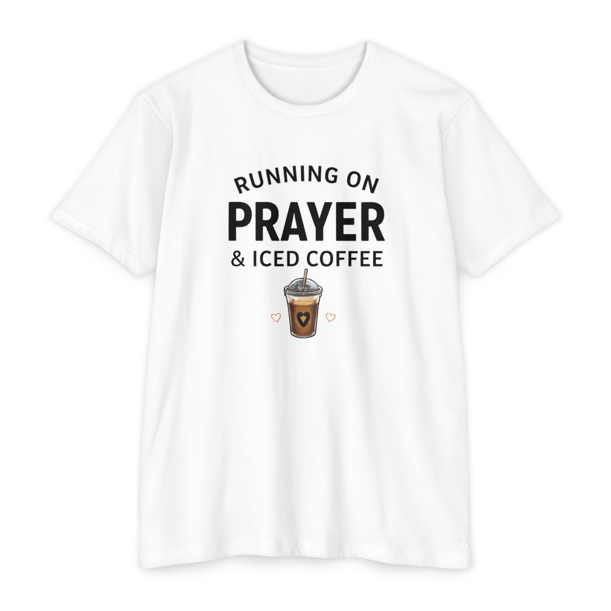 Prayer & Iced Coffee T-Shirt — "Running on Prayer & Iced Coffee" Christian Coffee Tee