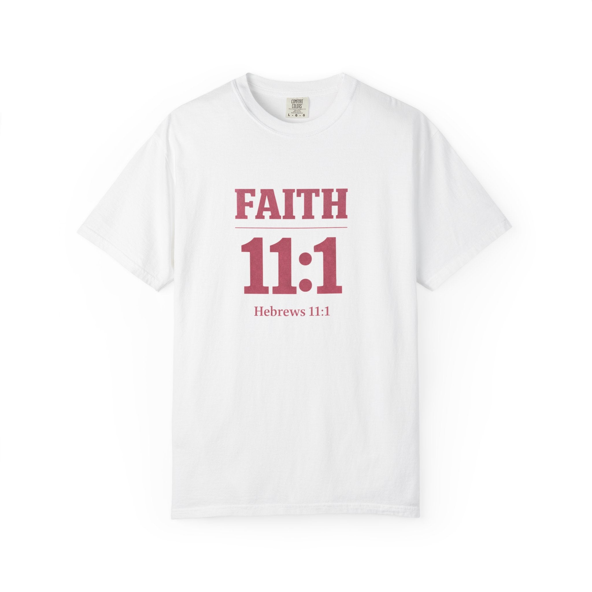 Faith 11:1 T‑Shirt — Hebrews 11:1 Inspirational Christian Tee