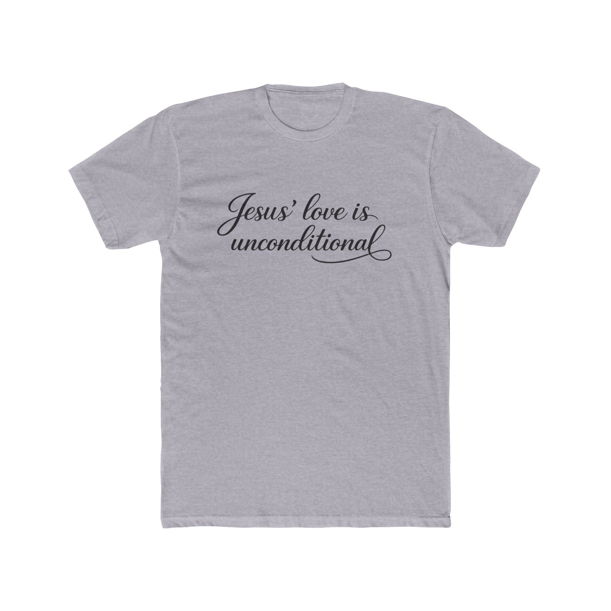 Jesus' Love Is Unconditional T-Shirt | Christian Faith Script Tee