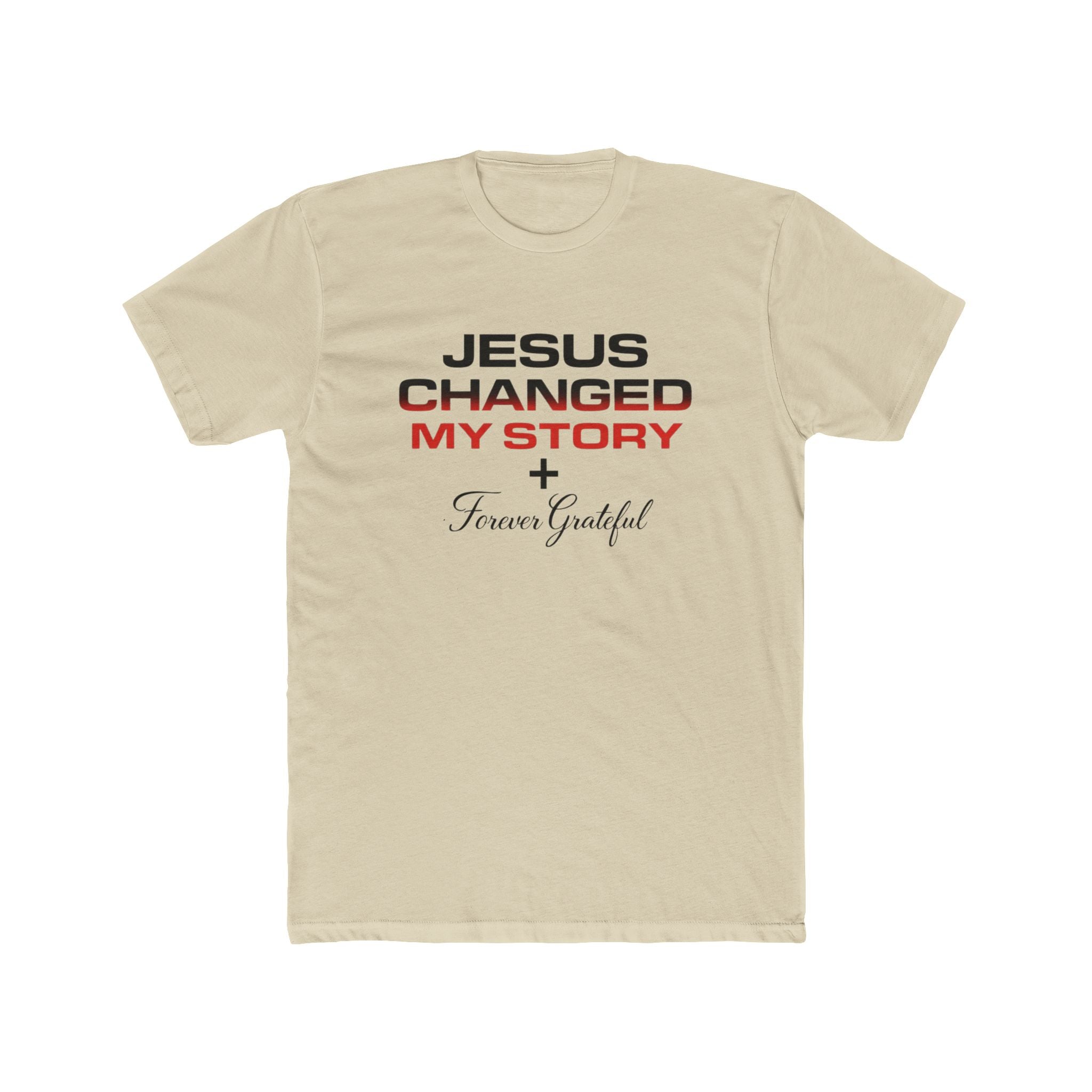 Jesus Changed My Story Tee — Faith-Based Christian T-Shirt, Forever Grateful Design