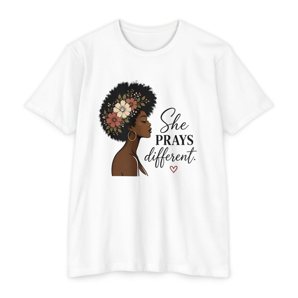 She Prays Different T-Shirt — Floral Afro Woman Inspirational Christian Tee
