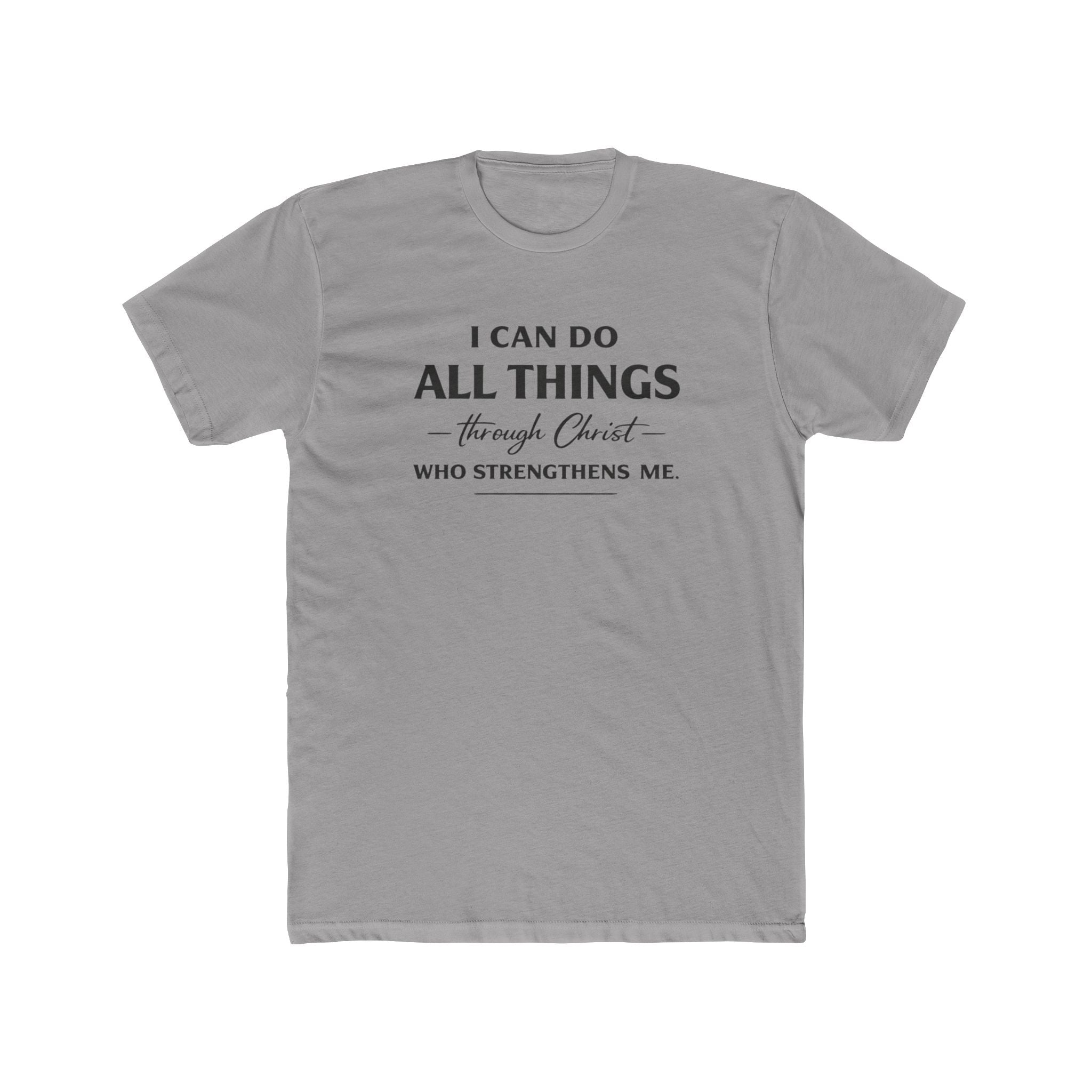 I Can Do All Things Scripture Quote Tee | Christian Faith T-Shirt