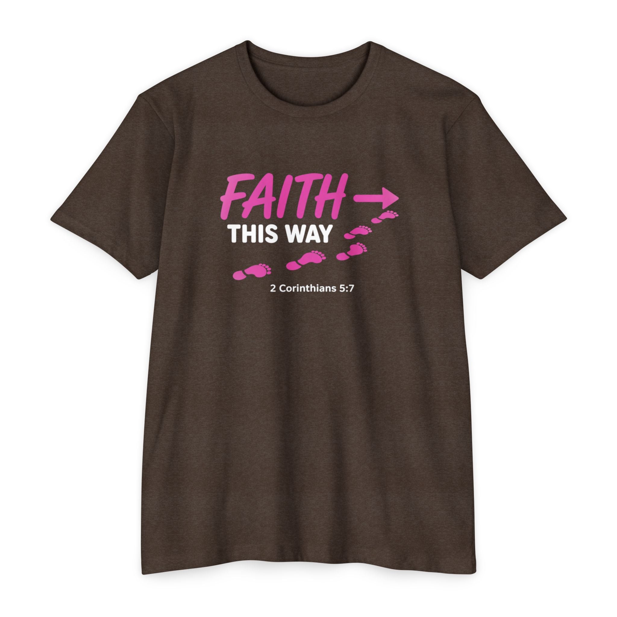 Womens Faith This Way T‑Shirt — 2 Corinthians 5:7