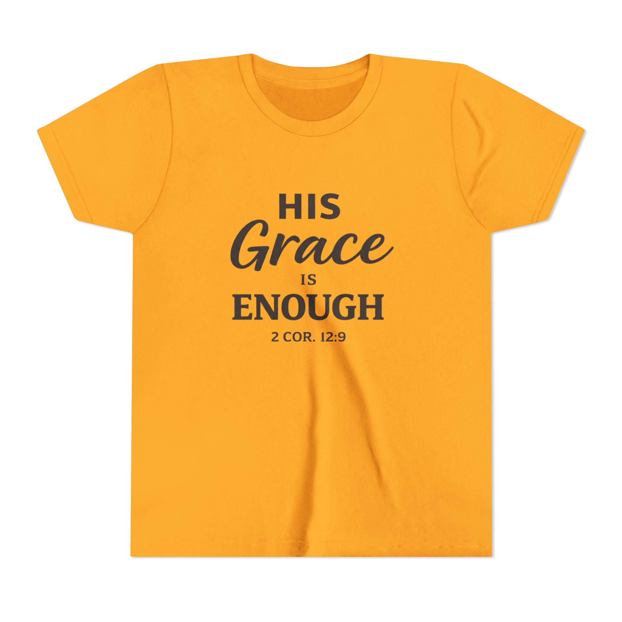 Girls Youth Tee — "His Grace Is Enough" Christian Faith Shirt (2 Cor. 12:9)