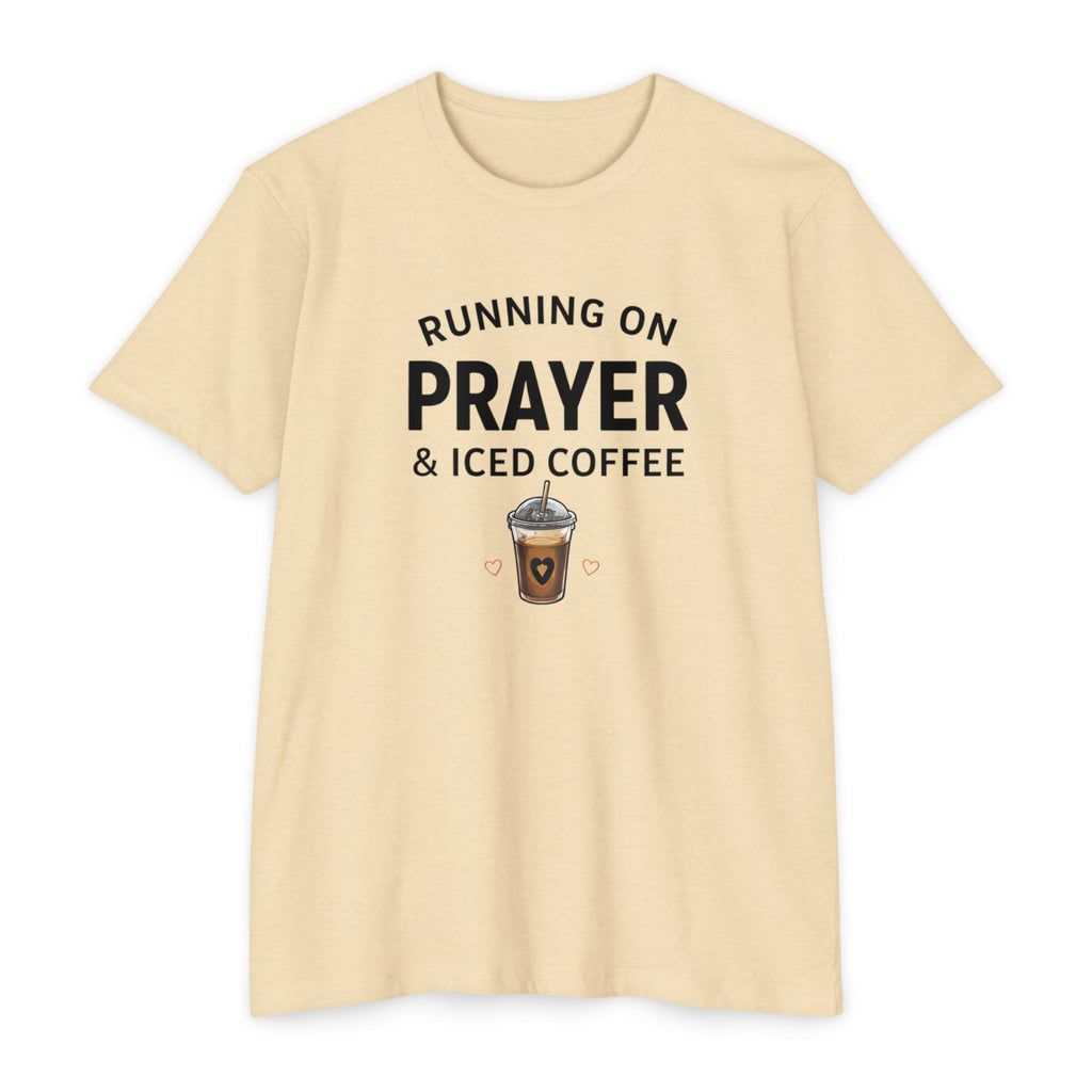 Prayer & Iced Coffee T-Shirt — "Running on Prayer & Iced Coffee" Christian Coffee Tee