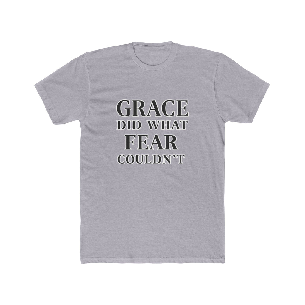 Grace Did What Fear Couldn't T-Shirt | Inspirational Faith Typography Tee