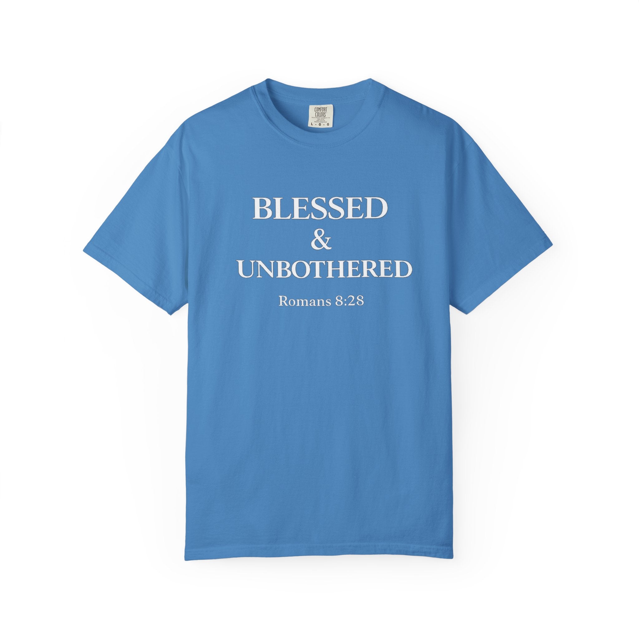 Blessed & Unbothered T-Shirt — Romans 8:28 Christian Tee