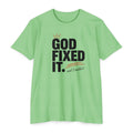 God Fixed It T-Shirt — Inspirational Christian Tee