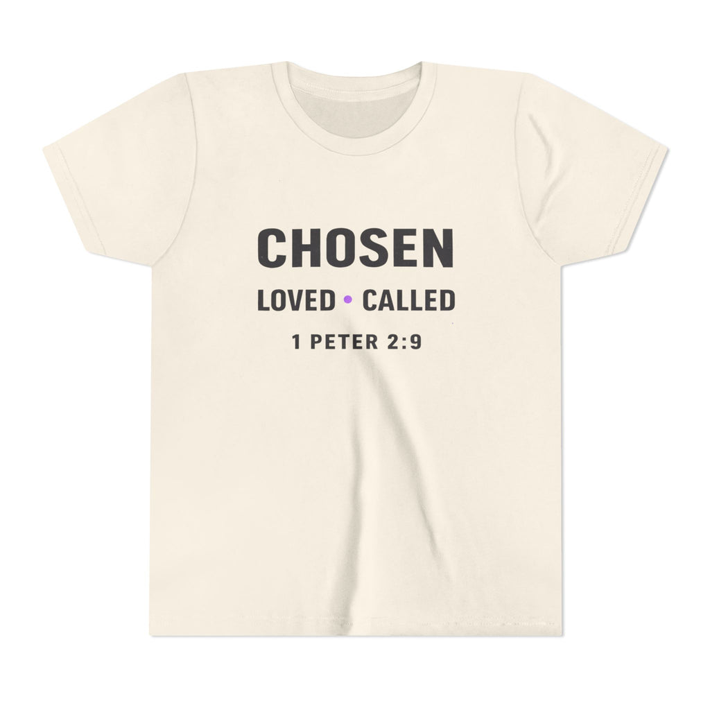 Girls Youth Tee - "CHOSEN Loved • Called" 1 Peter 2:9 Christian Faith Shirt
