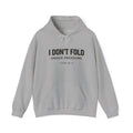 Mens "I Don't Fold Under Pressure" Christian Encouragement Sweatshirt (1 Cor 16:13)