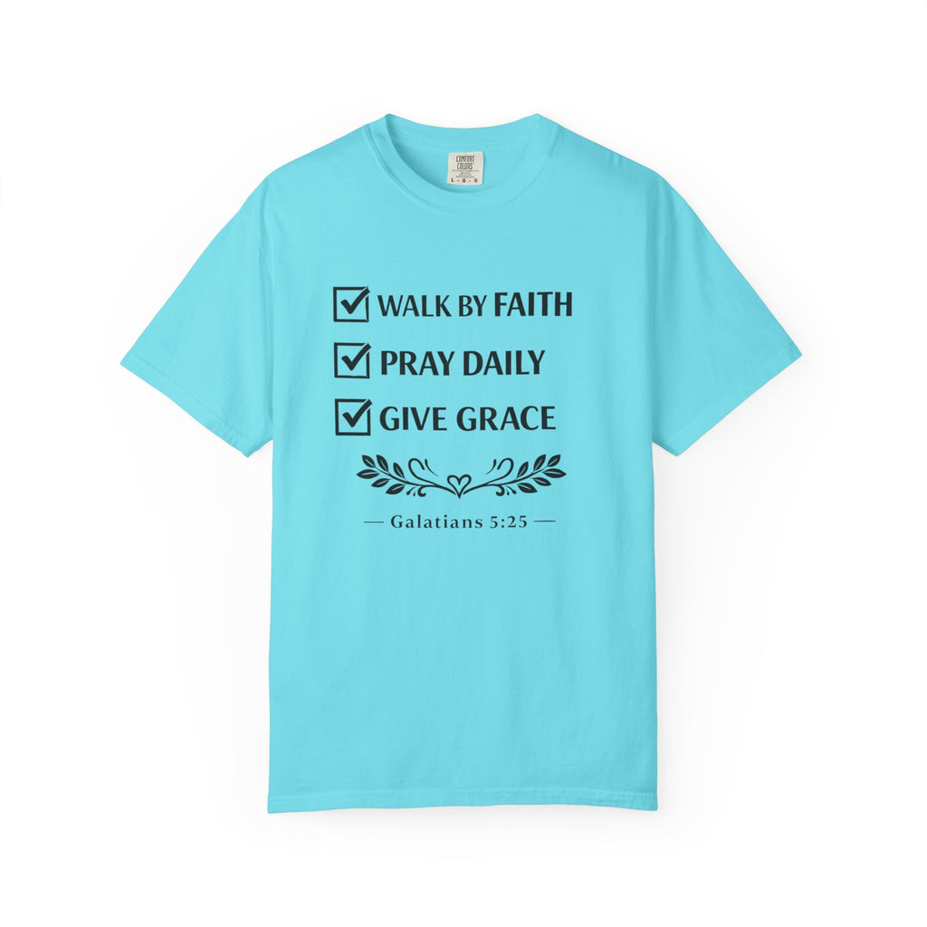 Faith Checklist T-Shirt — "Walk by Faith, Pray Daily, Give Grace" Christian Tee (Galatians 5:22)