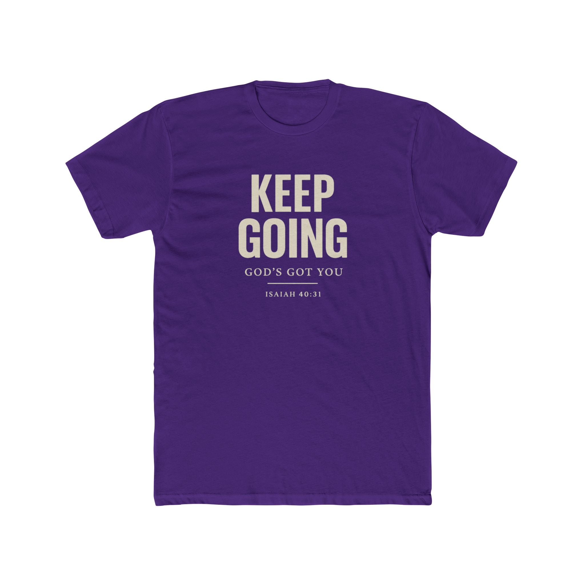 Keep Going T-Shirt — "Keep Going, God’s Got You" Inspirational Christian Tee