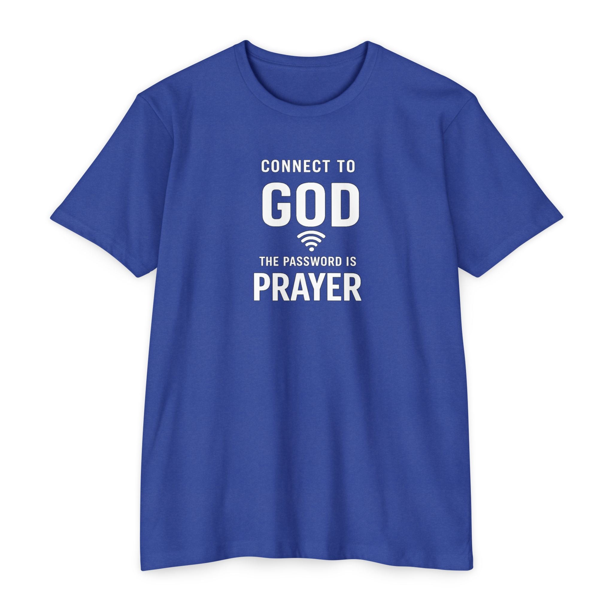 Womens Connect to God T-Shirt — "The Password is Prayer" Christian Faith Tee