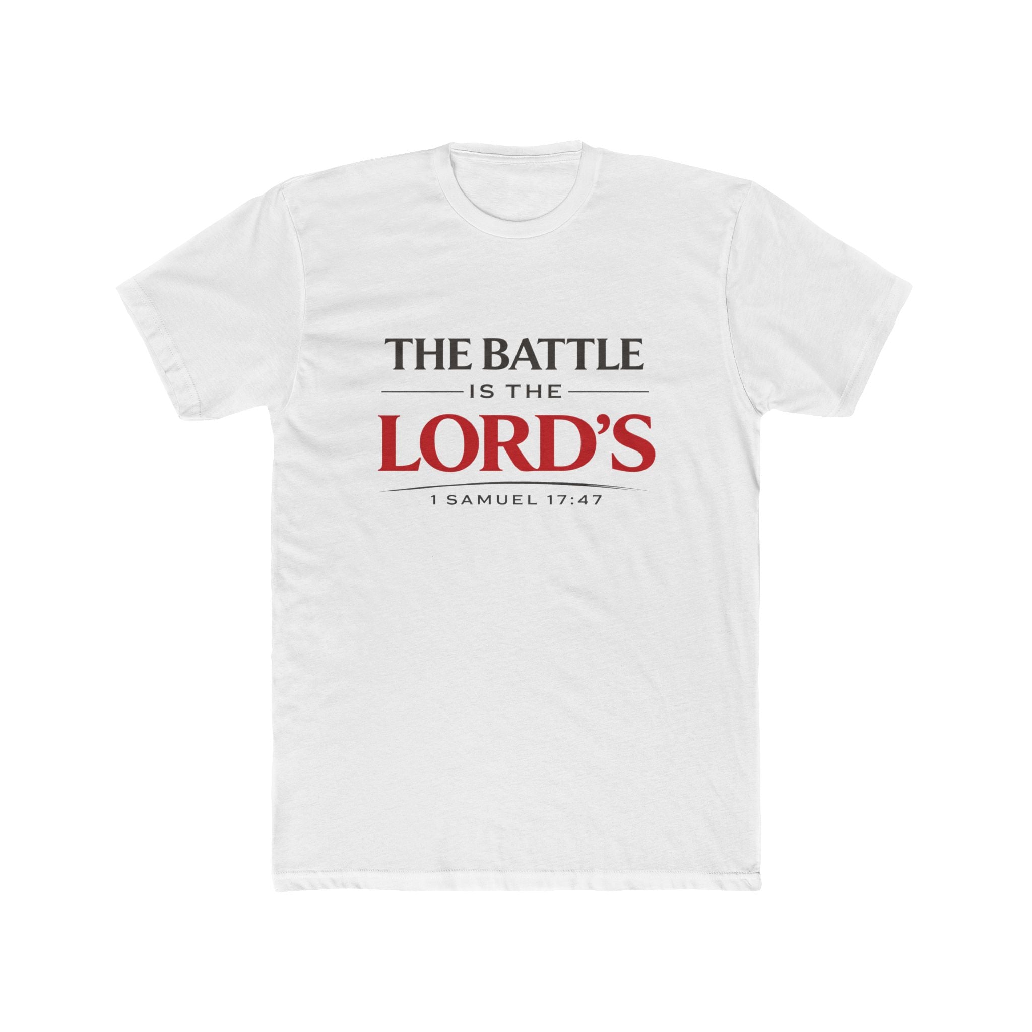 The Battle Is The Lord's T-Shirt — 1 Samuel 17:47 Faith Tee