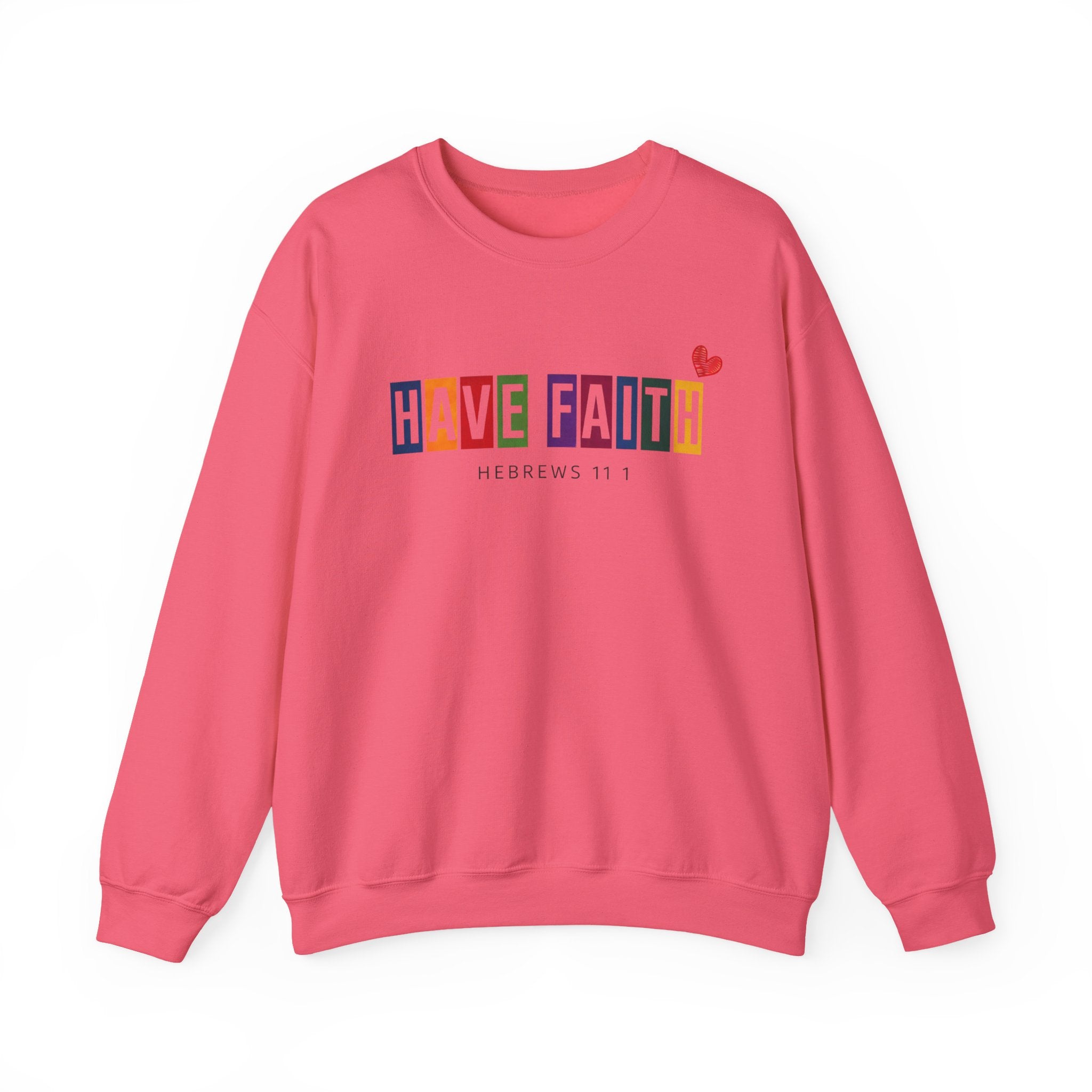 Have Faith Crewneck Sweatshirt — Colorblock Inspirational Hebrews 11:1 Pullover