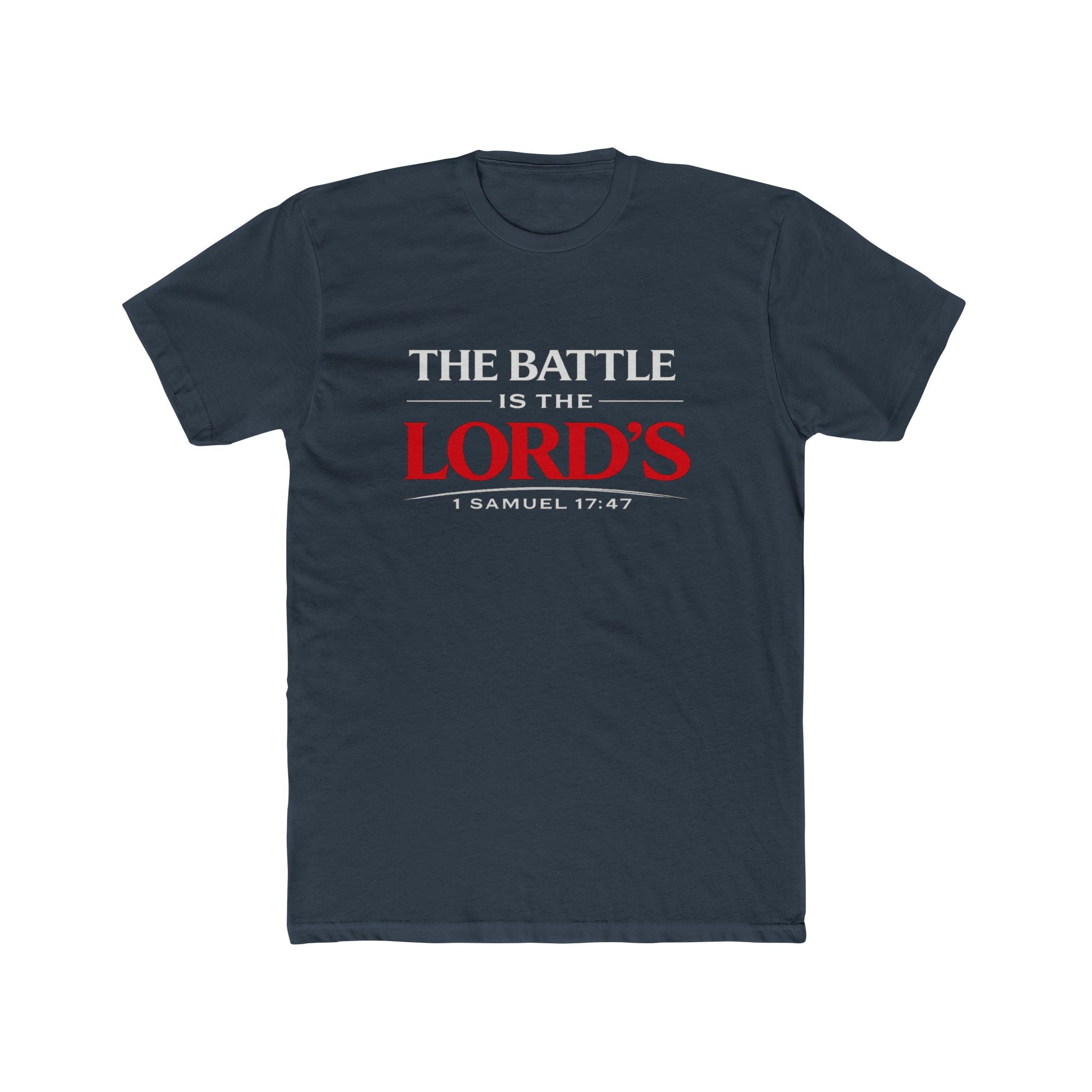 The Battle Is The Lord's T-Shirt — 1 Samuel 17:47 Faith Tee