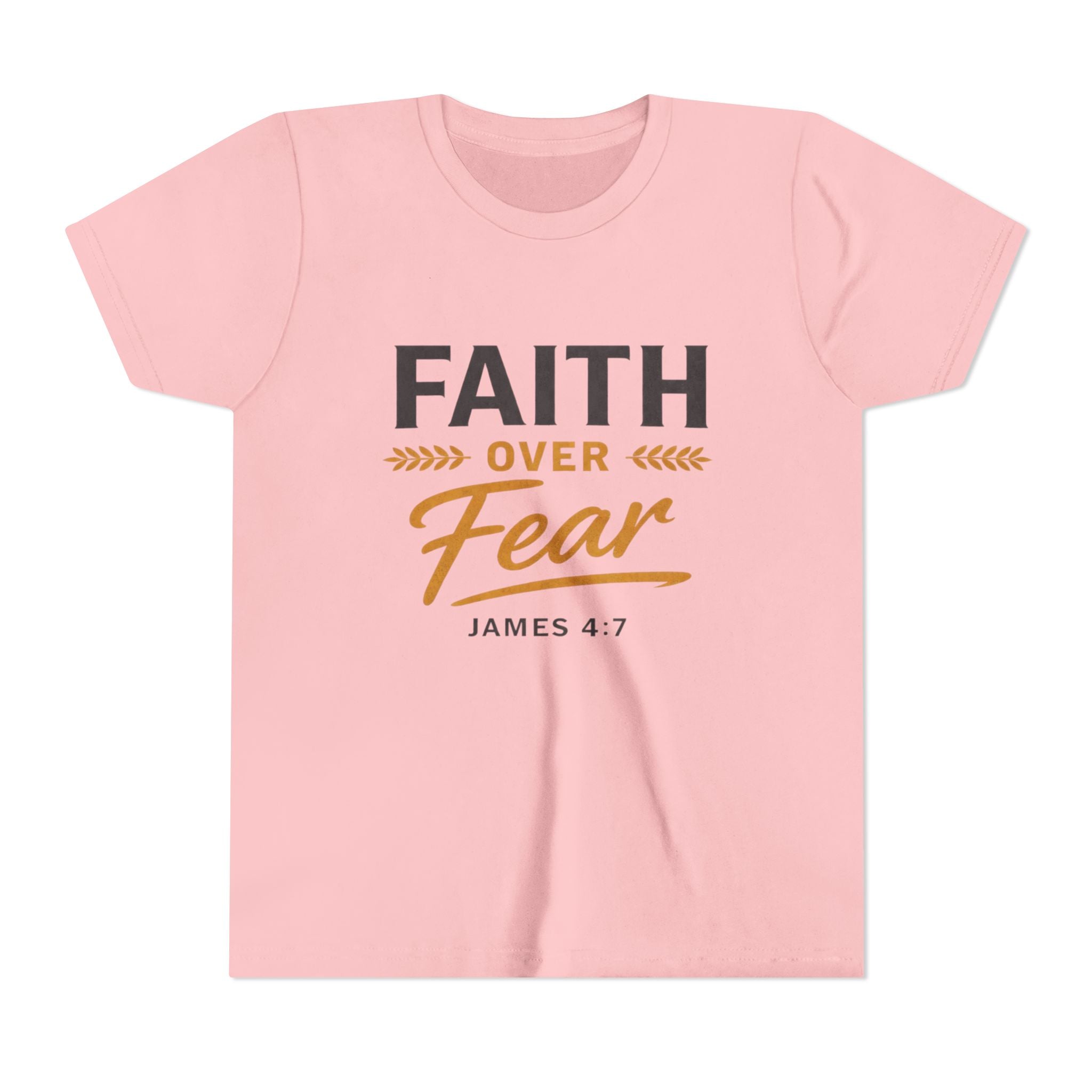 Girl Faith Over Fear Youth Tee | James 4:7 Christian Kids Shirt