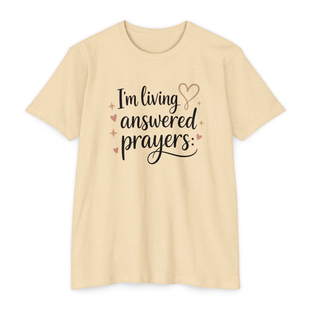 Womens I'm Living Answered Prayers T-Shirt