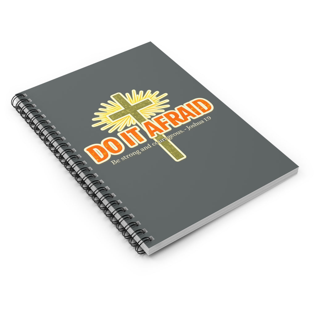 Do It Afraid Spiral Notebook — Inspirational Christian Journal (Joshua 1:9)