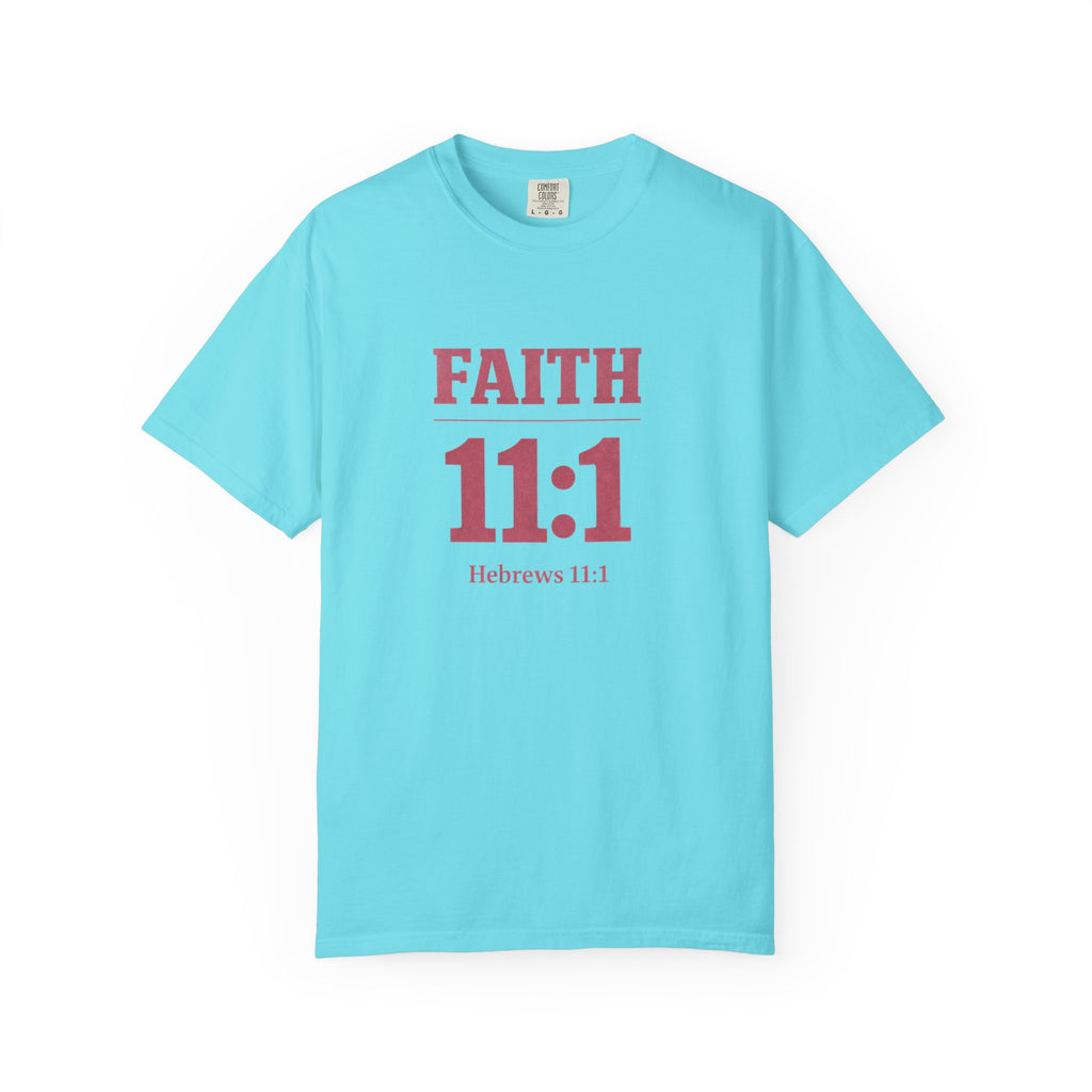 Faith 11:1 T‑Shirt — Hebrews 11:1 Inspirational Christian Tee