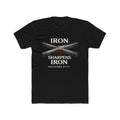 Iron Sharpens Iron T‑Shirt — Proverbs 27:17 Christian Tee