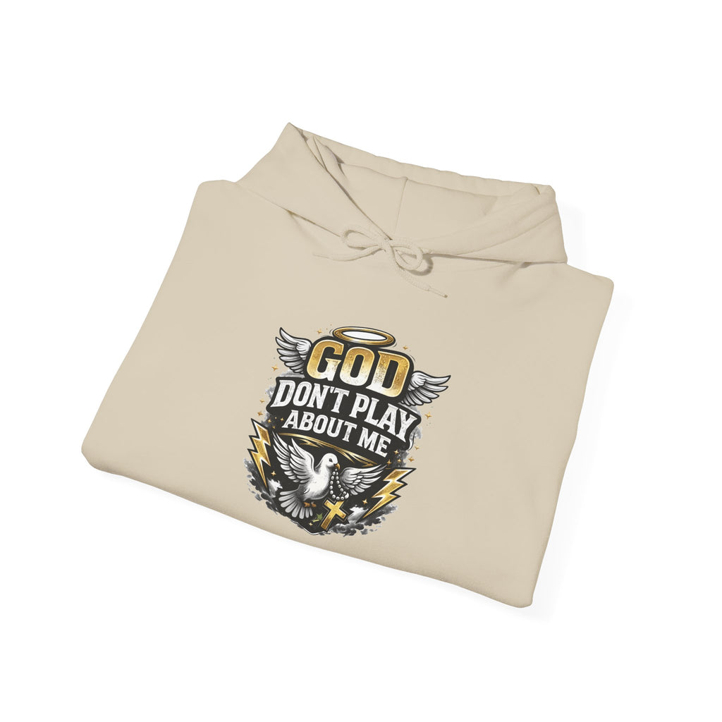 God Don't Play About Me Hoodie — Christian Eagle Faith Pullover