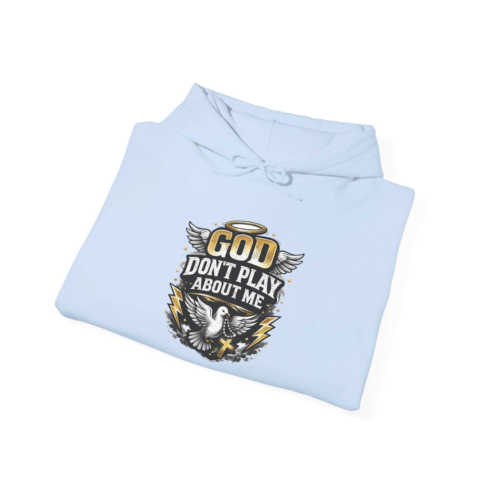 God Don't Play About Me Hoodie — Christian Eagle Faith Pullover