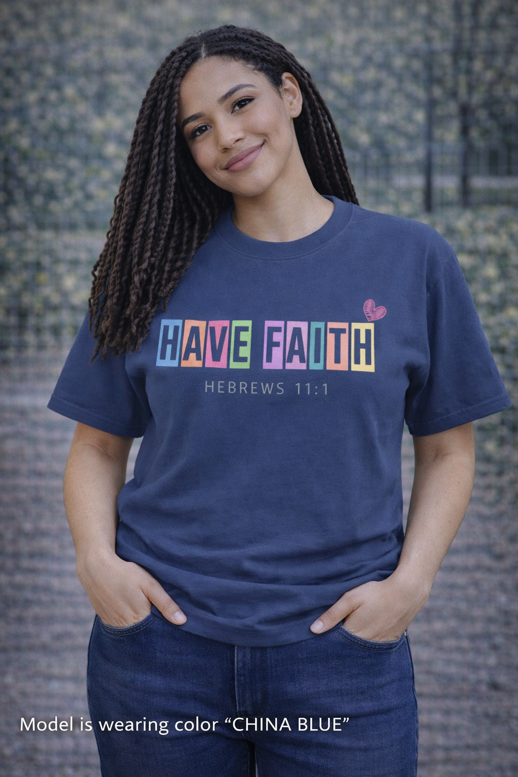 Have Faith T-Shirt — Hebrews 11:1 Inspirational Christian Tee