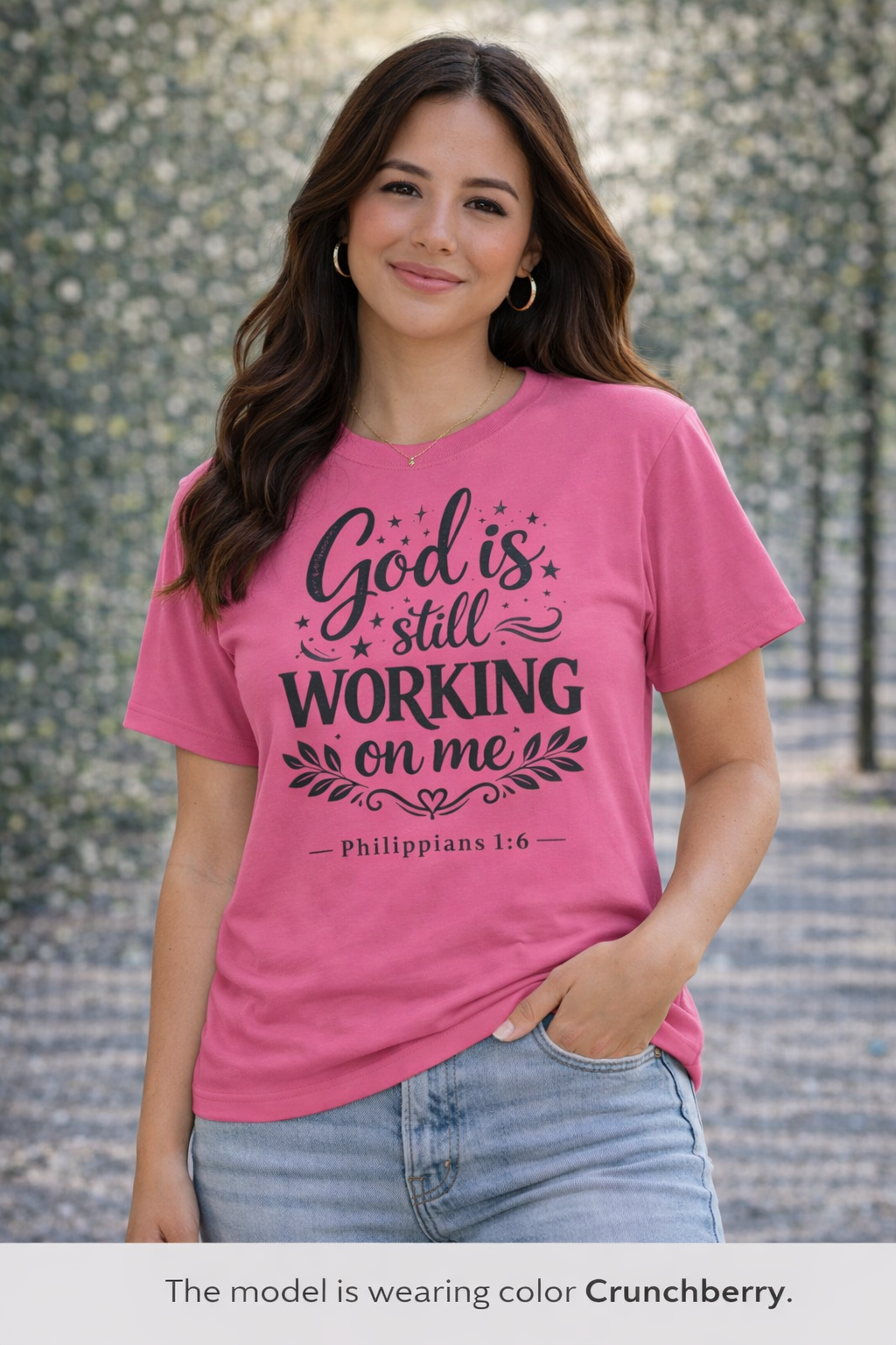 God Is Still Working On Me T-Shirt — Christian Faith Graphic Tee (Philippians 1:6)