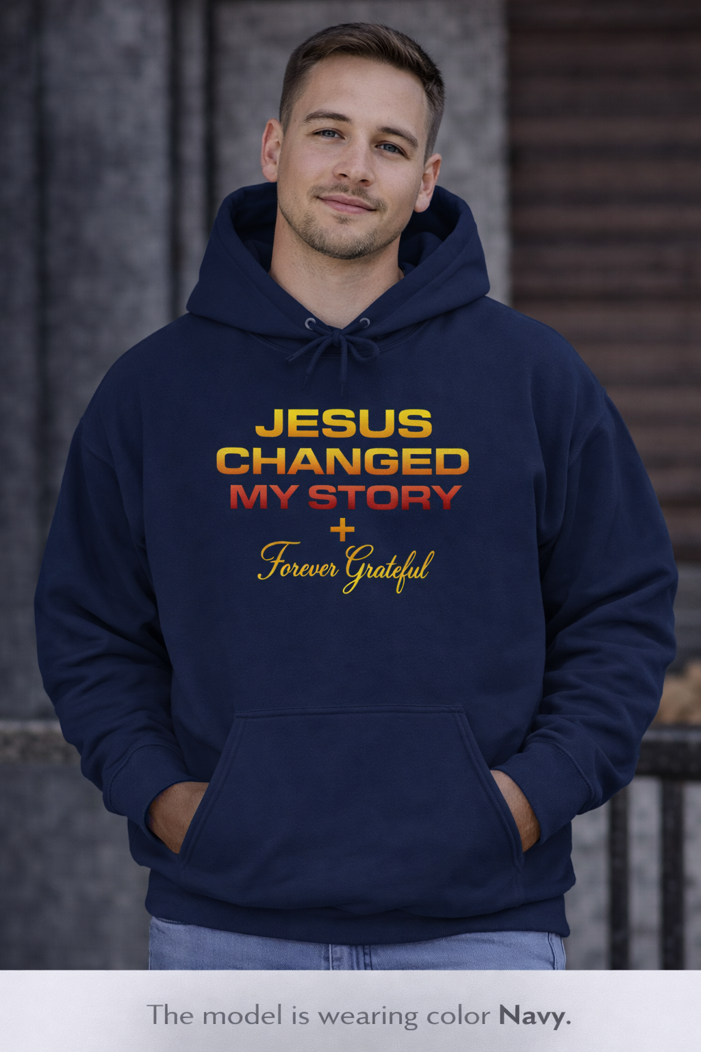 Jesus Changed My Story Hoodie – Faith-Based Christian Pullover, 'Forever Grateful' Design