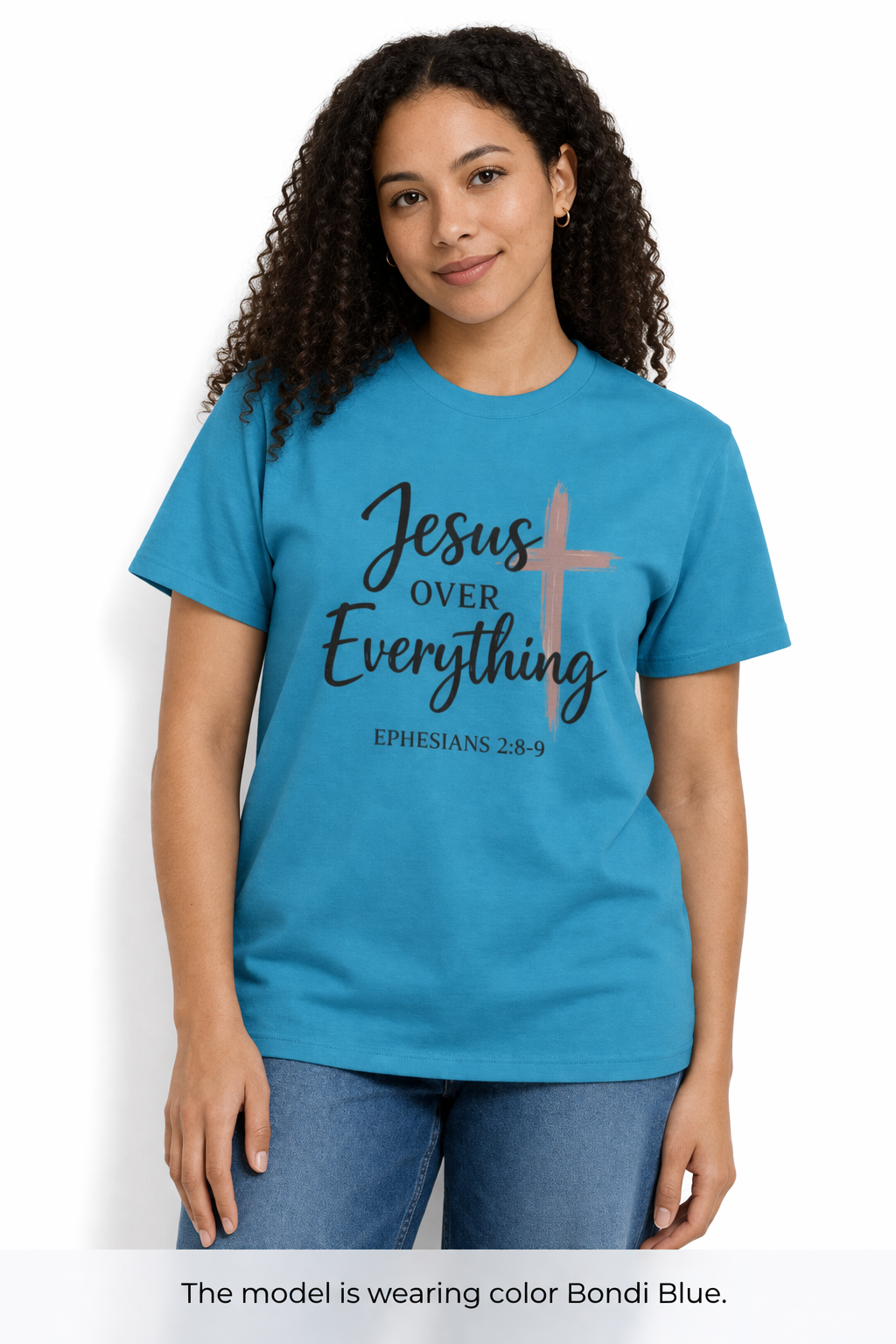 Womens Jesus Over Everything T-Shirt — Christian Faith Tee (Ephesians 2:8-9)
