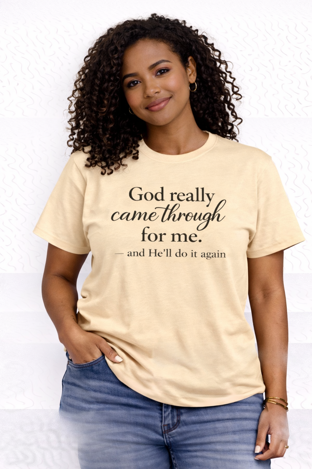 Women God Really Came Through For Me - Inspirational Christian T-Shirt
