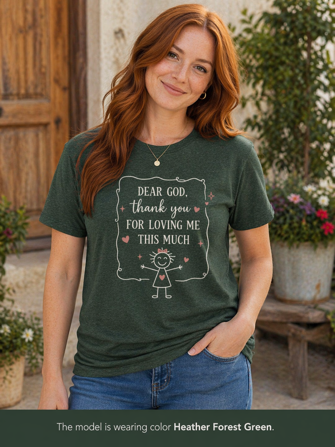 "Dear God, Thank You For Loving Me This Much" Cute Faith Graphic Tee