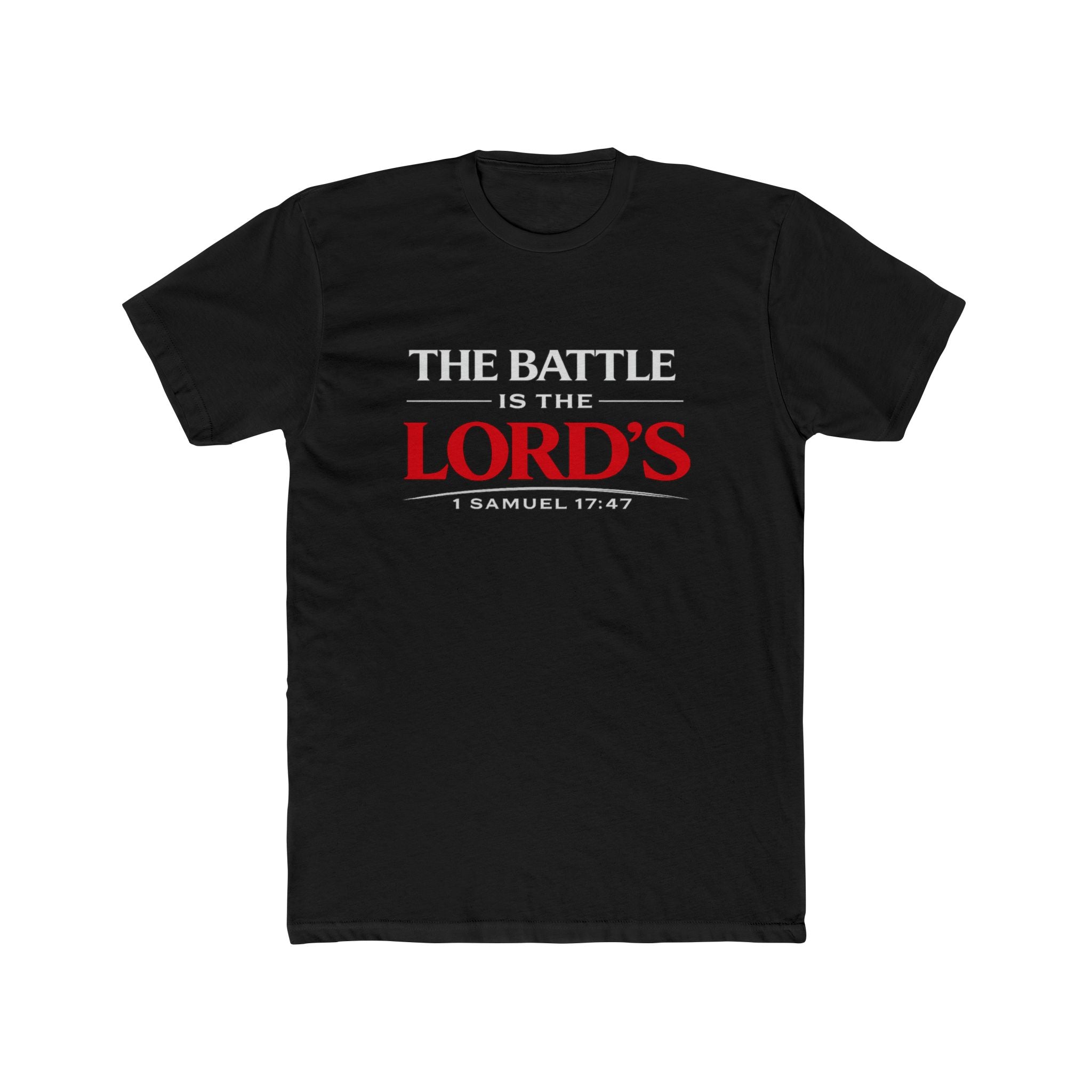 The Battle Is The Lord's T-Shirt — 1 Samuel 17:47 Faith Tee
