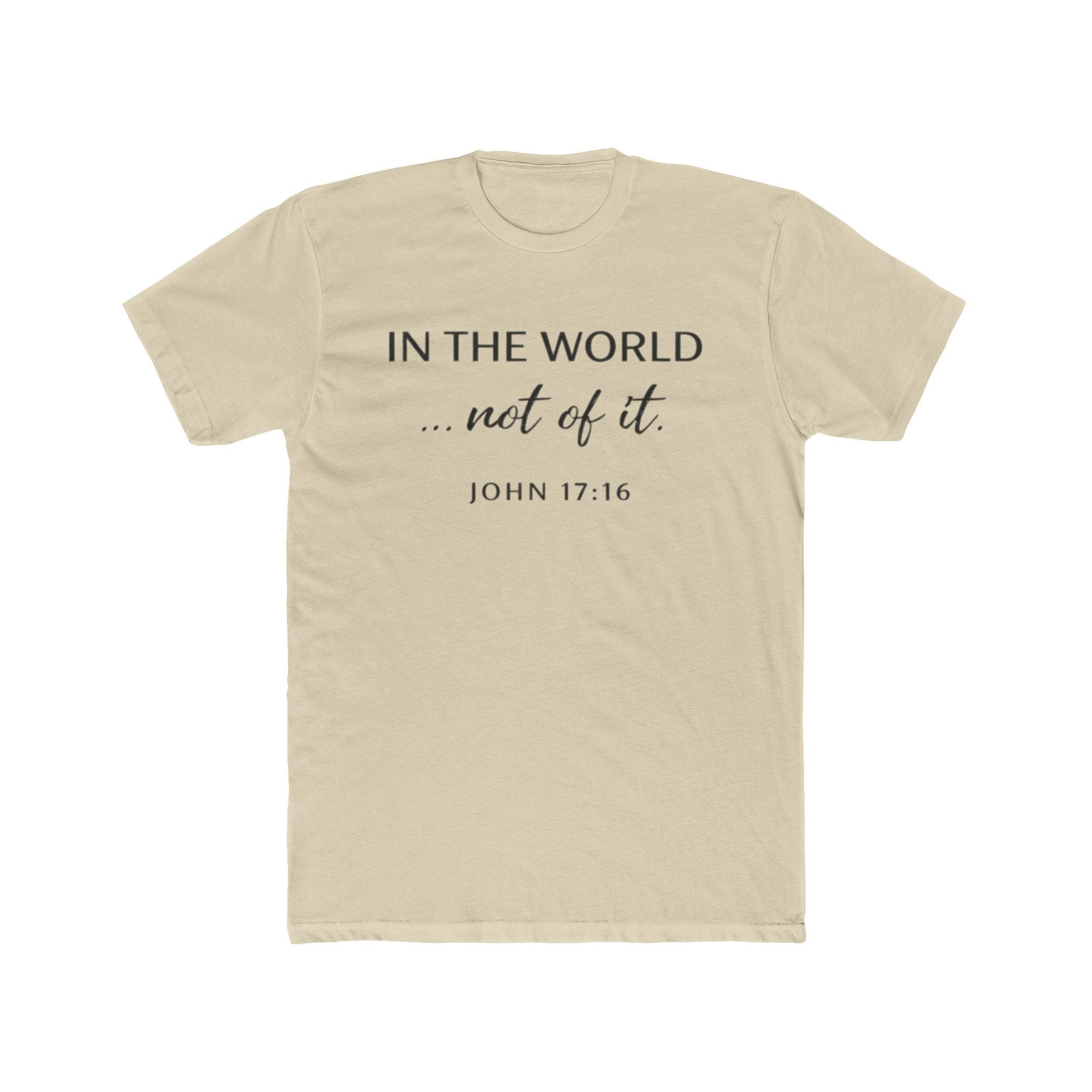 In The World Not Of The World Tee | Christian Cross Shirt