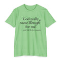 Women God Really Came Through For Me - Inspirational Christian T-Shirt