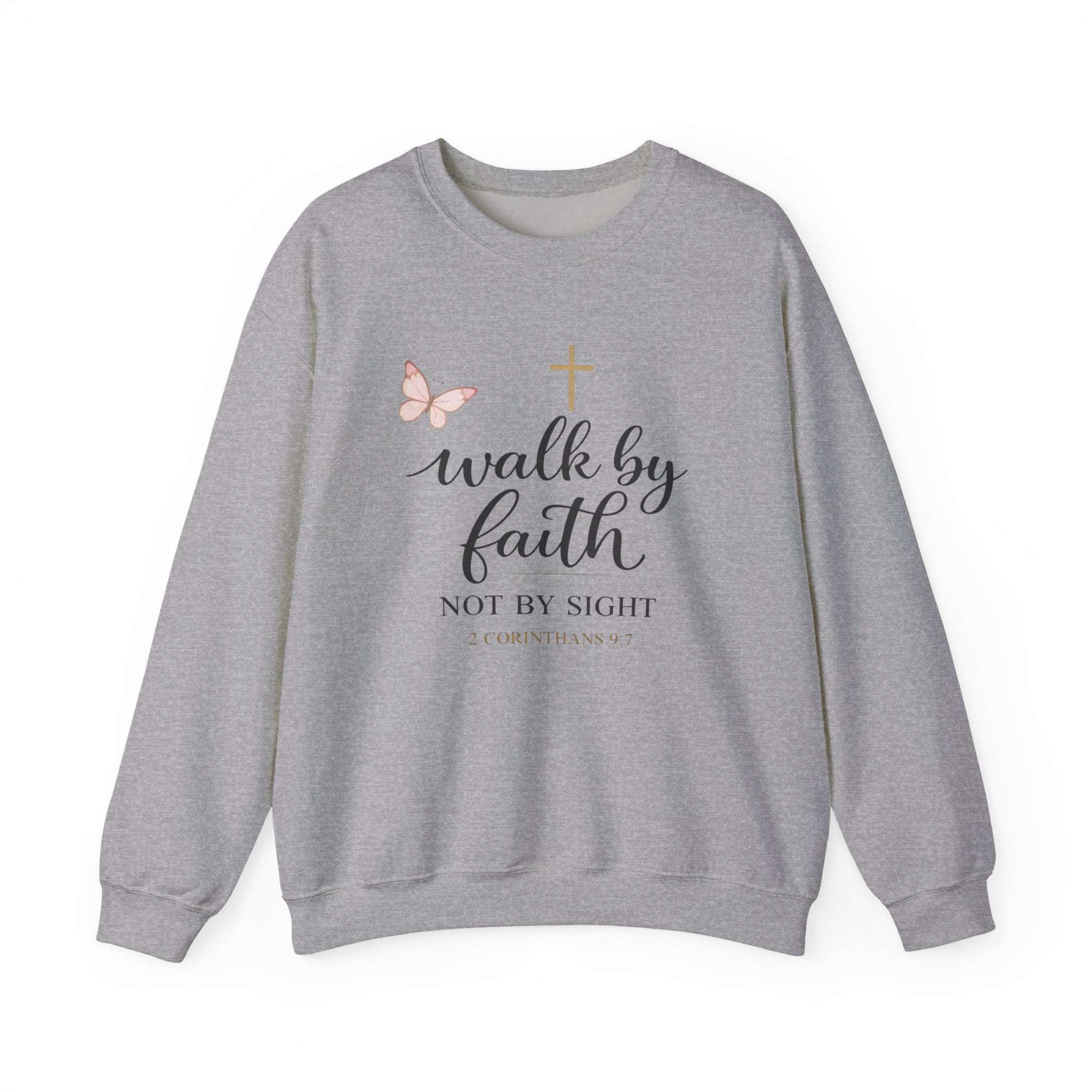 Womens Faith Crewneck Sweatshirt — "Walk by Faith, Not by Sight" Christian Pullover