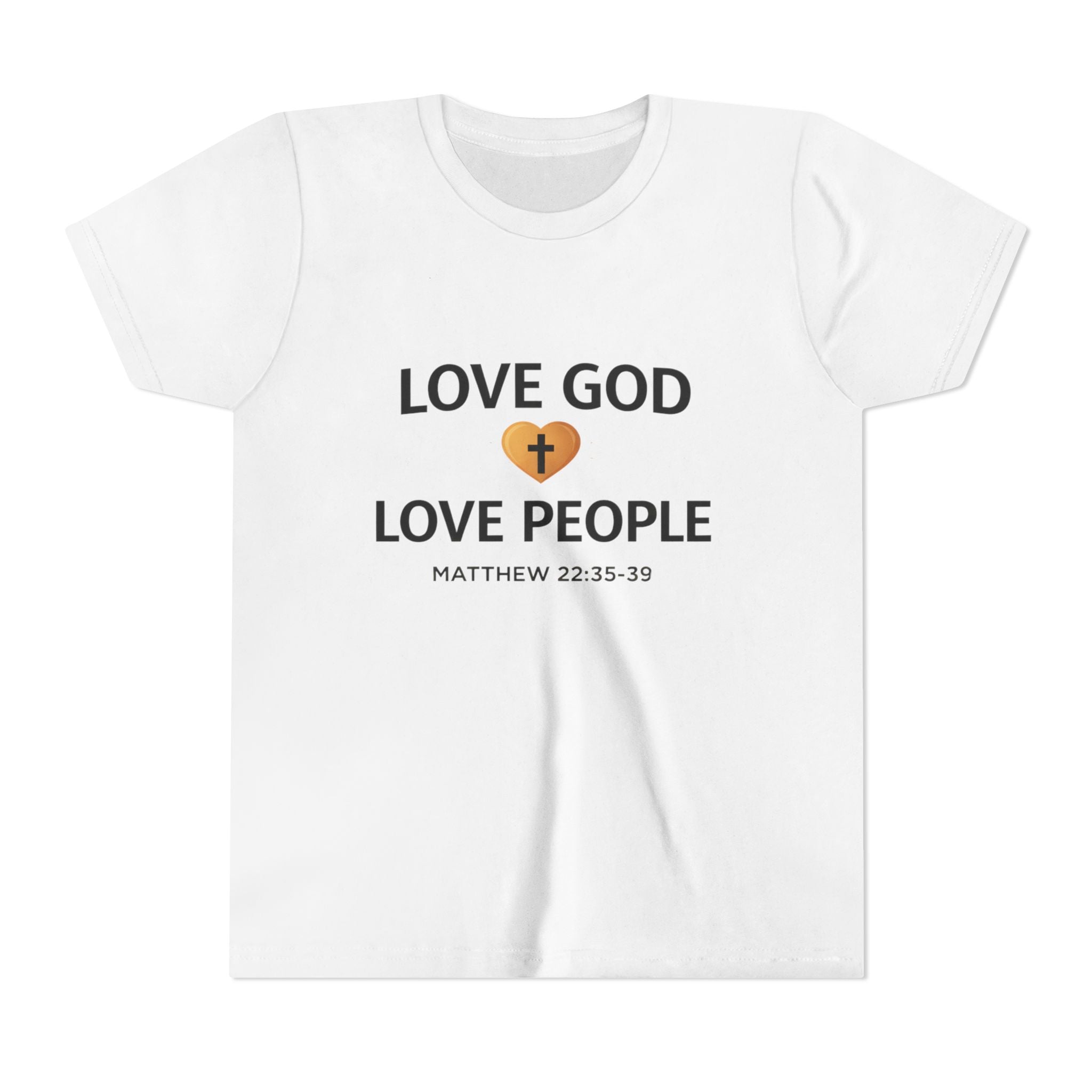 Girls Youth Tee — "Love God Love People" Bible Verse Matthew 22:37-39 Christian Kids Shirt